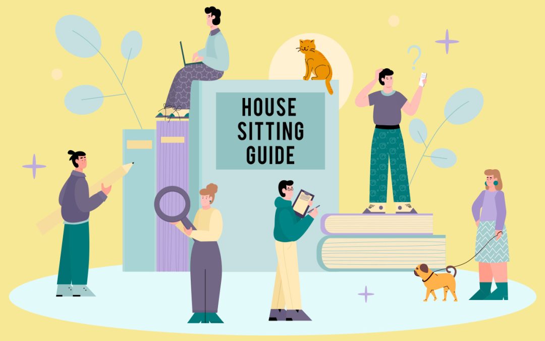 The Ultimate Intro Guide to House Sitting
